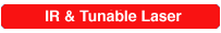 IR & Tunable Laser